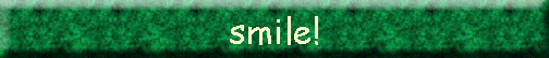 smile!